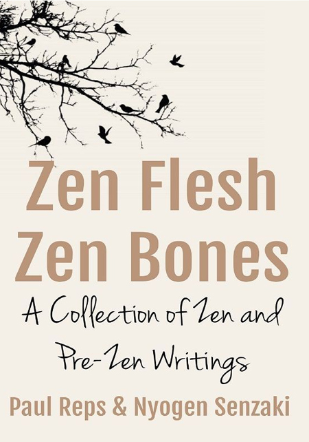 Zen Flesh, Zen Bones, a Collection